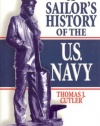 A Sailor's History of the U.S. Navy