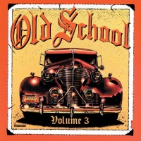 Old School Vol 3 Old School Vol 3