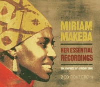 Her Essential Recordings: The Empress of African Song Her Essential Recordings: The Empress of African Song