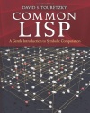 Common LISP: A Gentle Introduction to Symbolic Computation