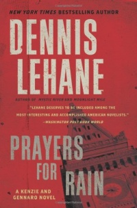 Prayers for Rain: A Kenzie and Gennaro Novel Prayers for Rain: A Kenzie and Gennaro Novel