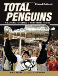 Total Penguins: The Definitive Encyclopedia of the Pittsburgh Penguins Total Penguins: The Definitive Encyclopedia of the Pittsburgh Penguins