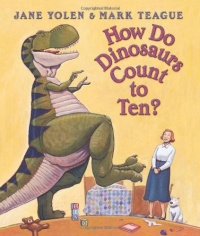 How Do Dinosaurs Count To Ten? How Do Dinosaurs Count To Ten?