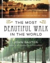 The Most Beautiful Walk in the World: A Pedestrian in Paris