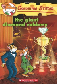 The Giant Diamond Robbery (Geronimo Stilton, No. 44) The Giant Diamond Robbery (Geronimo Stilton, No. 44)