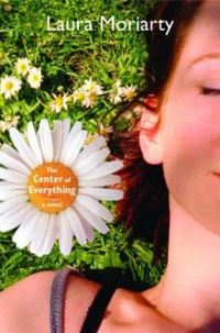 The Center of Everything : A Novel The Center of Everything : A Novel