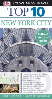 Top 10 New York (Eyewitness Top 10 Travel Guides) Top 10 New York (Eyewitness Top 10 Travel Guides)