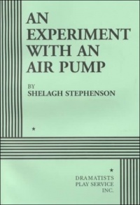 An Experiment with an Air Pump - Acting Edition An Experiment with an Air Pump - Acting Edition