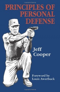Principles Of Personal Defense Principles Of Personal Defense