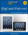 Teach Yourself VISUALLY iPad 4th Generation and iPad mini (Teach Yourself VISUALLY (Tech))