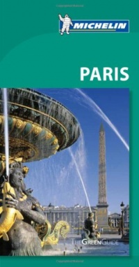 Michelin Green Guide Paris (Green Guide/Michelin) Michelin Green Guide Paris (Green Guide/Michelin)