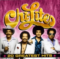 Chi-Lites - 20 Greatest Hits Chi-Lites - 20 Greatest Hits