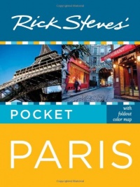 Rick Steves' Pocket Paris Rick Steves' Pocket Paris