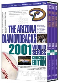 The Arizona Diamondbacks 2001 World Series Collector's Edition The Arizona Diamondbacks 2001 World Series Collector's Edition