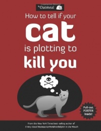 How to Tell If Your Cat Is Plotting to Kill You How to Tell If Your Cat Is Plotting to Kill You