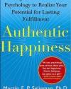 Authentic Happiness: Using the New Positive Psychology to Realize Your Potential for Lasting Fulfillment