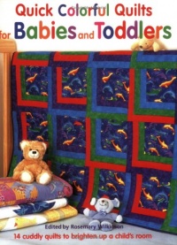 Quick Colorful Quilts for Babies and Toddlers