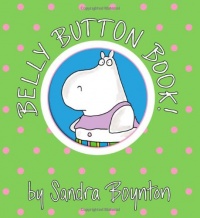 Belly Button Book (Boynton on Board) Belly Button Book (Boynton on Board)