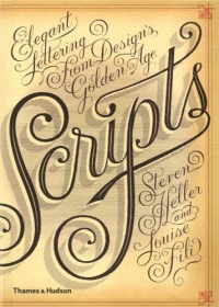 Scripts: Elegant Lettering from Design's Golden Age