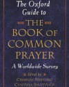 The Oxford Guide to the Book of Common Prayer: A Worldwide Survey