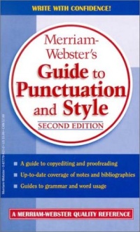 Merriam-Webster's Guide to Punctuation and Style Merriam-Webster's Guide to Punctuation and Style