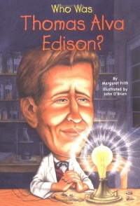 Who Was Thomas Alva Edison? Who Was Thomas Alva Edison?