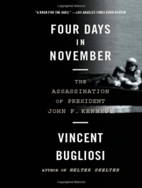 Four Days in November: The Assassination of President John F. Kennedy Four Days in November: The Assassination of President John F. Kennedy