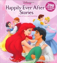 Happily Ever After Stories (Disney Princess (Disney Press Unnumbered)) Happily Ever After Stories (Disney Princess (Disney Press Unnumbered))
