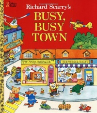 Richard Scarry's Busy, Busy Town Richard Scarry's Busy, Busy Town