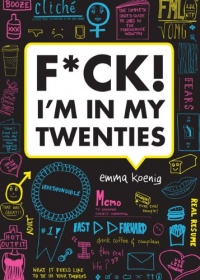 F*ck! I'm in My Twenties F*ck! I'm in My Twenties