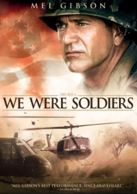 We Were Soldiers We Were Soldiers