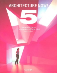 Architecture Now! 5 (English/French/German Edition) (v. 5) (English, German and French Edition) Architecture Now! 5 (English/French/German Edition) (v. 5) (English, German and French Edition)
