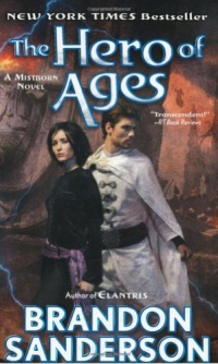 The Hero of Ages: Book Three of Mistborn The Hero of Ages: Book Three of Mistborn