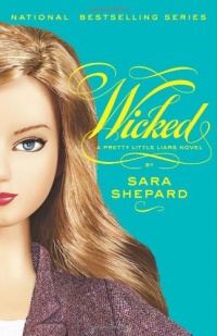 Wicked (Pretty Little Liars, Book 5) Wicked (Pretty Little Liars, Book 5)