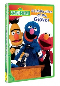 Sesame Street - A Celebration of Me, Grover Sesame Street - A Celebration of Me, Grover