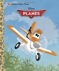 Disney Planes Little Golden Book (Disney Planes) Disney Planes Little Golden Book (Disney Planes)