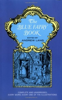 The Blue Fairy Book (Dover Children's Classics) The Blue Fairy Book (Dover Children's Classics)