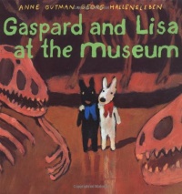 Gaspard and Lisa at the Museum (Gaspard and Lisa Books) Gaspard and Lisa at the Museum (Gaspard and Lisa Books)