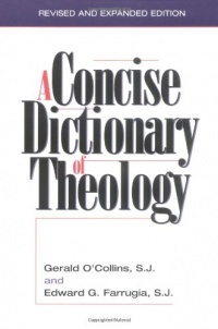 A Concise Dictionary of Theology (Stimulus Book) A Concise Dictionary of Theology (Stimulus Book)