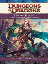 Martial Power 2: A 4th Edition D&D Supplement