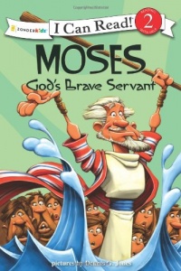 Moses, God's Brave Servant: Biblical Values (I Can Read! / Dennis Jones Series) Moses, God's Brave Servant: Biblical Values (I Can Read! / Dennis Jones Series)