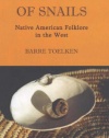 The Anguish of Snails: Native American Folklore in the West (Folklife of the West, Vol. 2)