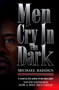 Men Cry in the Dark Men Cry in the Dark