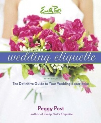 Emily Post's Wedding Etiquette Emily Post's Wedding Etiquette