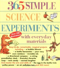 365 Simple Science Experiments with Everyday Materials