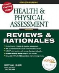 Pearson Nursing Reviews & Rationales: Health & Physical Assessment (Reviews and Rationales) Pearson Nursing Reviews & Rationales: Health & Physical Assessment (Reviews and Rationales)