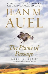The Plains of Passage (Earth's Children, Book Four) The Plains of Passage (Earth's Children, Book Four)
