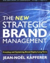 The New Strategic Brand Management: Creating and Sustaining Brand Equity Long Term (New Strategic Brand Management: Creating & Sustaining Brand Equity)