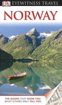DK Eyewitness Travel Guide: Norway DK Eyewitness Travel Guide: Norway