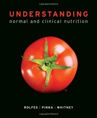 Understanding Normal and Clinical Nutrition